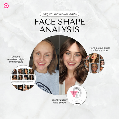 Private Makeover + Face Shape